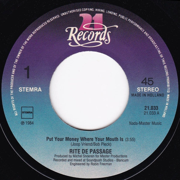 Rite De Passage : Put Your Money Where Your Mouth Is (7", Single)