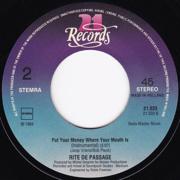 Rite De Passage : Put Your Money Where Your Mouth Is (7", Single)
