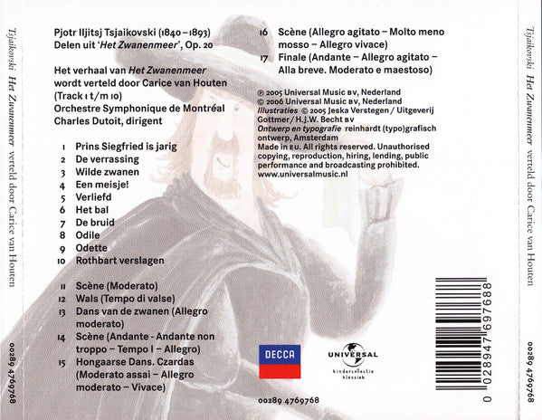 Tsjaikovski* Verteld Door Carice van Houten Muziek Uitgevoerd Door Het Orchestre Symphonique De Montréal O.L.V. Charles Dutoit : Het Zwanenmeer (CD, Album, RE)