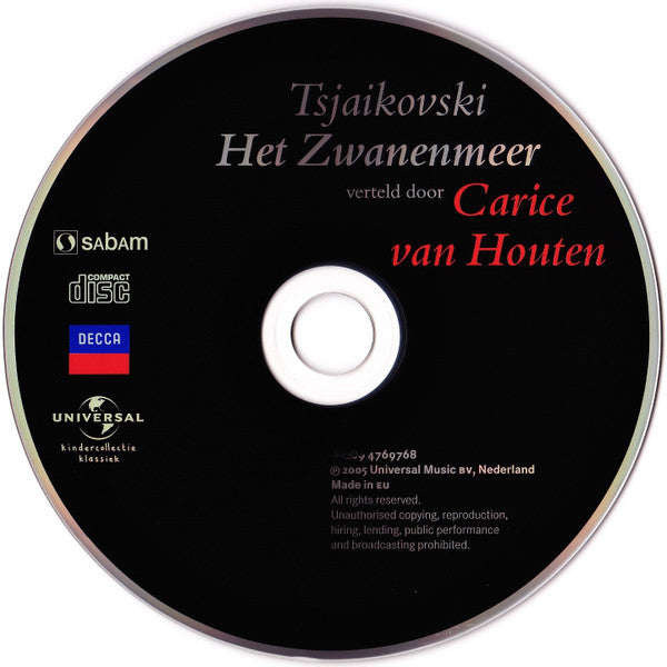 Tsjaikovski* Verteld Door Carice van Houten Muziek Uitgevoerd Door Het Orchestre Symphonique De Montréal O.L.V. Charles Dutoit : Het Zwanenmeer (CD, Album, RE)