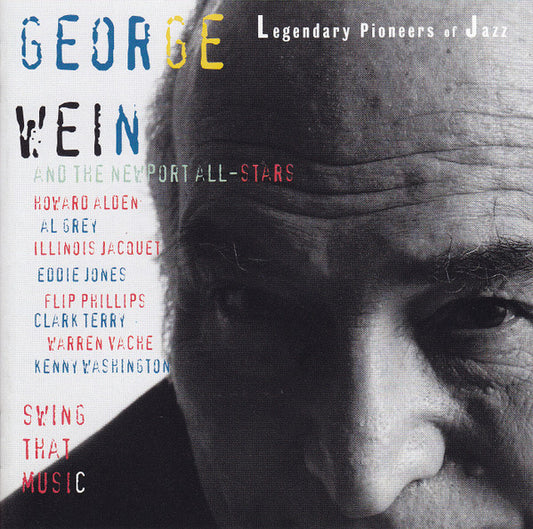 George Wein & The Newport All-Stars : Swing That Music (CD, Album)