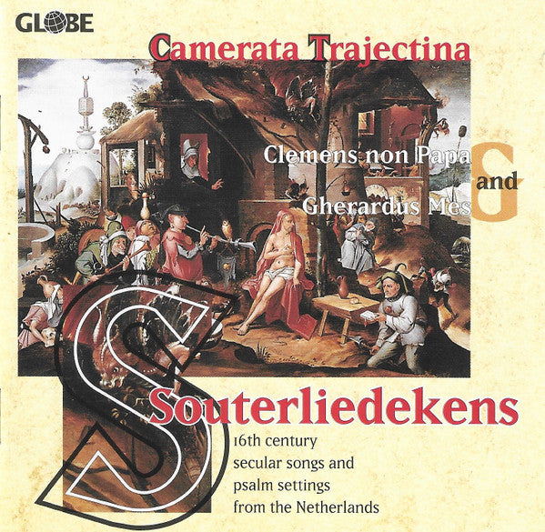 Camerata Trajectina, Clemens non Papa, Gherardus Mes : Souterliedekens - 16th Century Secular Songs And Psalm Settings From The Netherlands (CD)