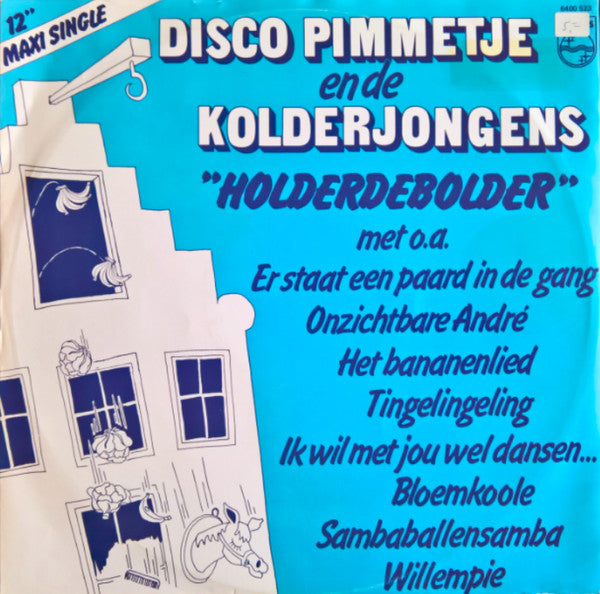 Disco Pimmetje En De Kolderjongens : Holderdebolder (12")