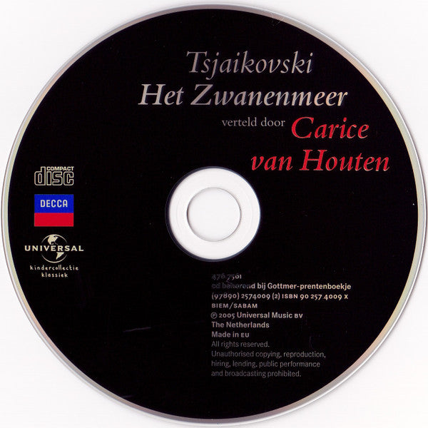 Pyotr Ilyich Tchaikovsky Verteld Door Carice van Houten Geïllustreerd Door Jeska Verstegen Muziek Uitgevoerd Door Het Orchestre Symphonique De Montréal O.L.V. Charles Dutoit : Het Zwanenmeer (CD, Album, RE, Dig)