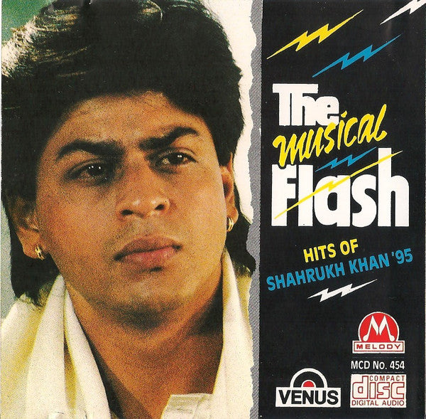 Various : The Musical Flash (Hits Of Shahrukh Khan '95) (CD, Comp)
