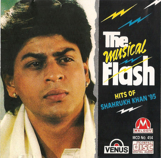 Various : The Musical Flash (Hits Of Shahrukh Khan '95) (CD, Comp)