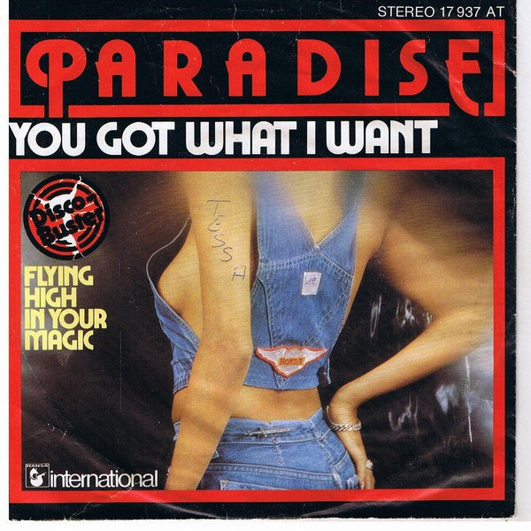 Paradise (27) : You Got What I Want (7", Single)