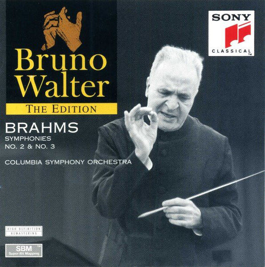 Johannes Brahms - Bruno Walter, Columbia Symphony Orchestra : Symphonies No. 2 & No. 3 (CD, Comp, RM)