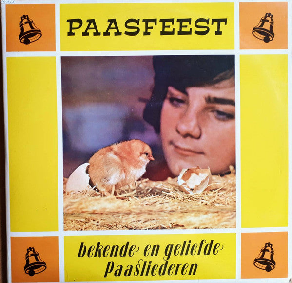 Deo Cantemus Te Huizen En Kinderkoor De Zendertjes Te Huizen, Groot Gemengd En Kinderkoor Jubilate Kampen : Paasfeest - Bekende En Geliefde Paasliederen (2xLP)