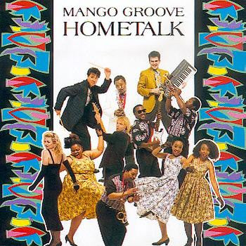 Mango Groove : Hometalk (CD, Album)