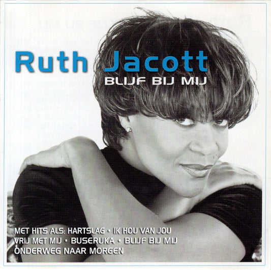 Ruth Jacott : Blijf Bij Mij (CD, Comp)