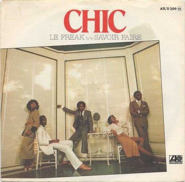 Chic : Le Freak b/w Savoir Faire (7", Single, Tel)