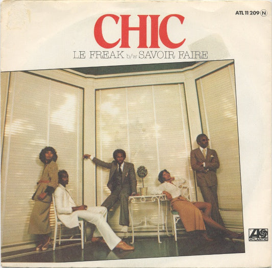 Chic : Le Freak b/w Savoir Faire (7", Single, Tel)