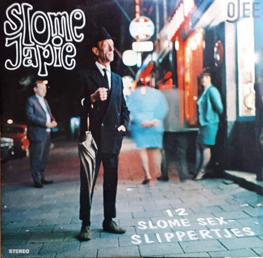 Slome Japie : 12 Slome Sex-Slippertjes (LP, Comp)