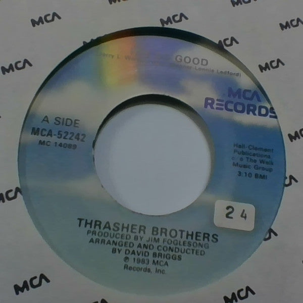 The Thrasher Brothers : It's So Good (7", Single)