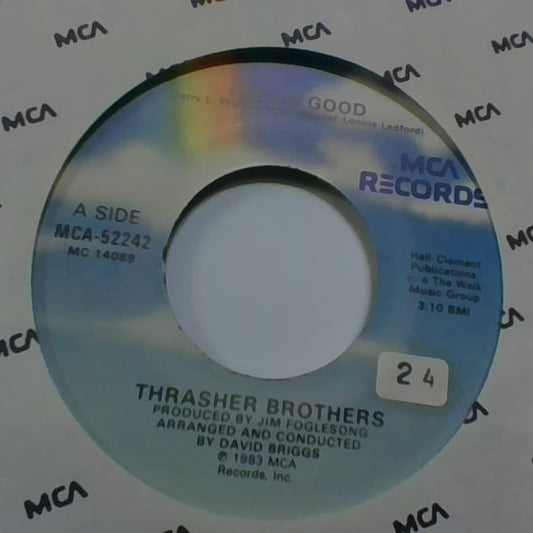 The Thrasher Brothers : It's So Good (7", Single)