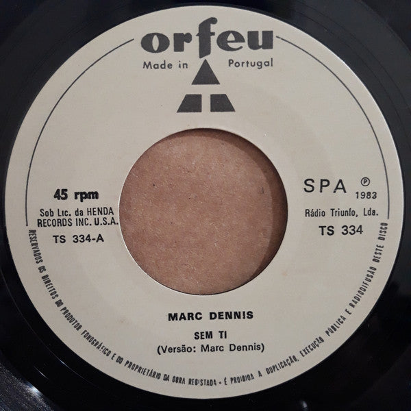Marc Dennis (4) : Marc Dennis (7")