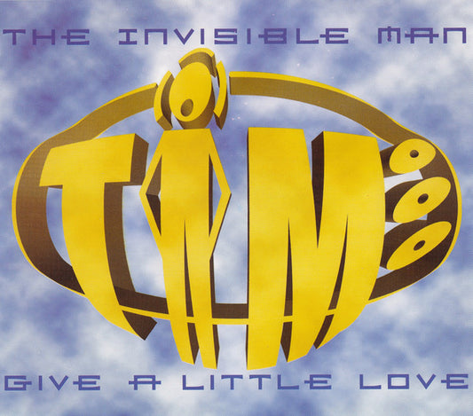 The Invisible Man (3) : Give A Little Love (CD, Single)