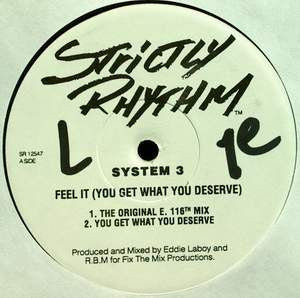System 3 (2) : Feel It (You Get What You Deserve) (12", Promo)