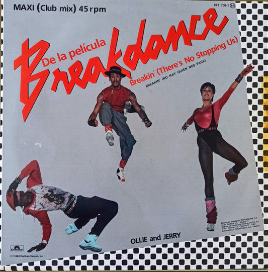 Ollie And Jerry : De La Película Breakdance - Breakin'... (There's No Stopping Us) (12", Maxi)