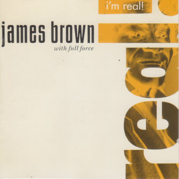 James Brown With Full Force : I'm Real (CD, Album)