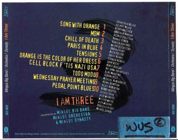 Mingus Big Band, Mingus Orchestra & Mingus Dynasty : I Am Three (CD, Album)