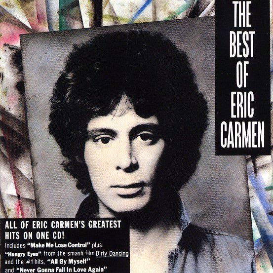Eric Carmen : The Best Of Eric Carmen (CD, Album, Comp)