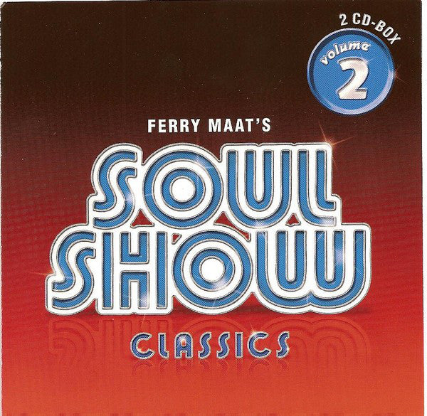 Various : Ferry Maat's Soulshow Classics - Volume 2 (2xCD, Comp)