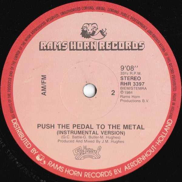 AM-FM : Push The Pedal To The Metal (12")