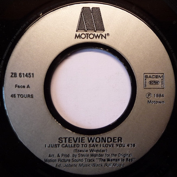 Stevie Wonder : I Just Called To Say I Love You (7", Single)