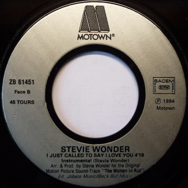 Stevie Wonder : I Just Called To Say I Love You (7", Single)
