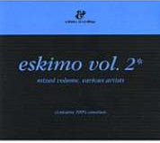 Various : Eskimo - Vol. 2* (CD, Comp, Mixed, Sli)