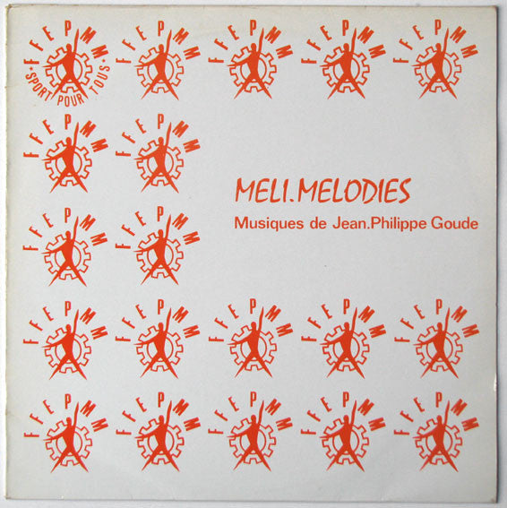 Jean-Philippe Goude : Meli-Melodies (LP, Album)