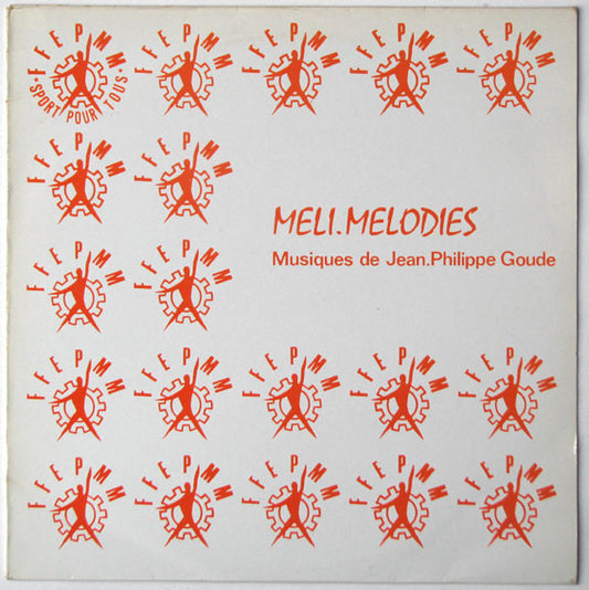Jean-Philippe Goude : Meli-Melodies (LP, Album)