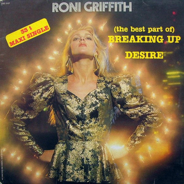 Roni Griffith : (The Best Part Of) Breakin' Up / Desire (12", Maxi)
