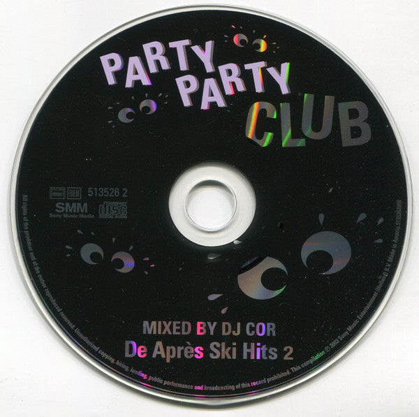 Various : Party Party Club - De Après Ski Hits 2 (CD, Comp, Mixed)
