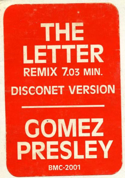 Gomez Presley : The Letter (Remix - Disconet Version) (12")