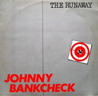 Jonny Bankcheck : The Runaway (12", Maxi)