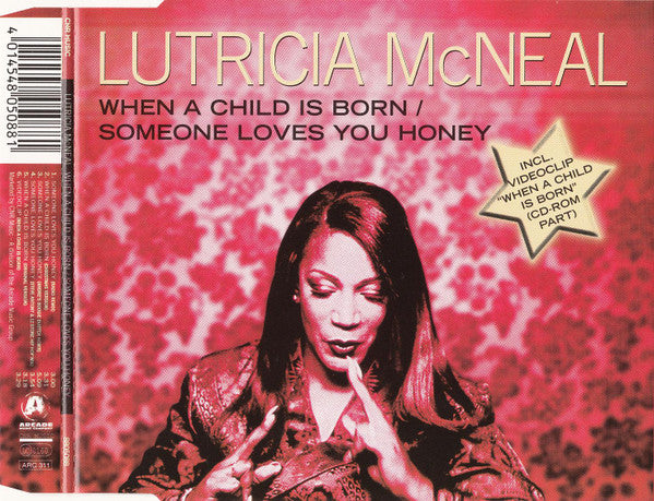 Lutricia McNeal : When A Child Is Born / Someone Loves You Honey (CD, Maxi, Enh)