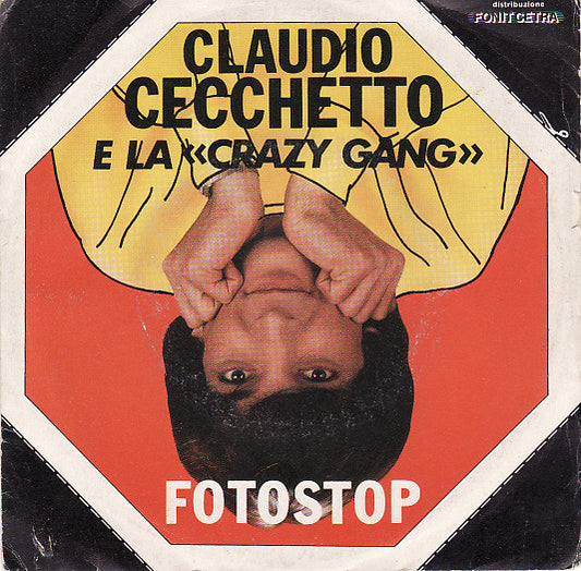 Claudio Cecchetto E La Dee Jay's Gang : Fotostop (7")