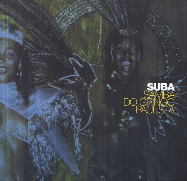 Suba : Samba Do Gringo Paulista (12")