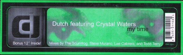 Dutch Featuring Crystal Waters : My Time (CD, Maxi, CDJ)