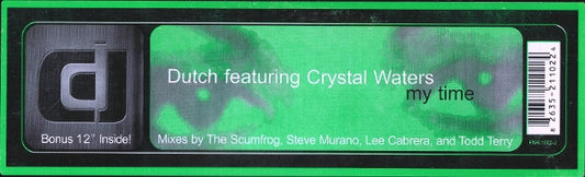 Dutch Featuring Crystal Waters : My Time (CD, Maxi, CDJ)