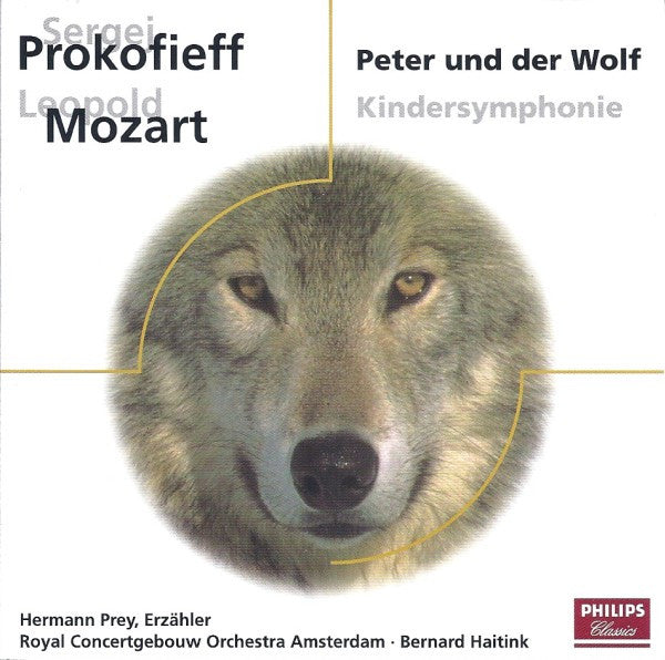 Sergei Prokofiev / Leopold Mozart : Peter Und Der Wolf / Symphonie Classique / Kindersymphonie (CD, Comp)