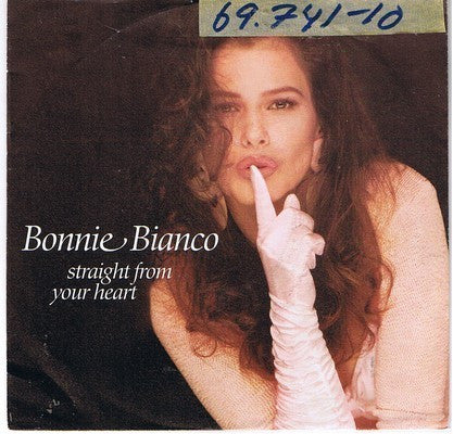 Bonnie Bianco : Straight From Your Heart (7", Single)