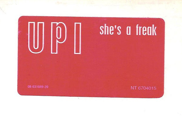 UPI : She's A Freak (12")