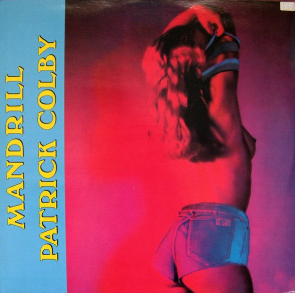 Patrick Colby : Mandrill (12", Maxi)