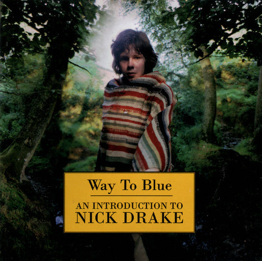 Nick Drake : Way To Blue - An Introduction To Nick Drake (CD, Comp, RM)