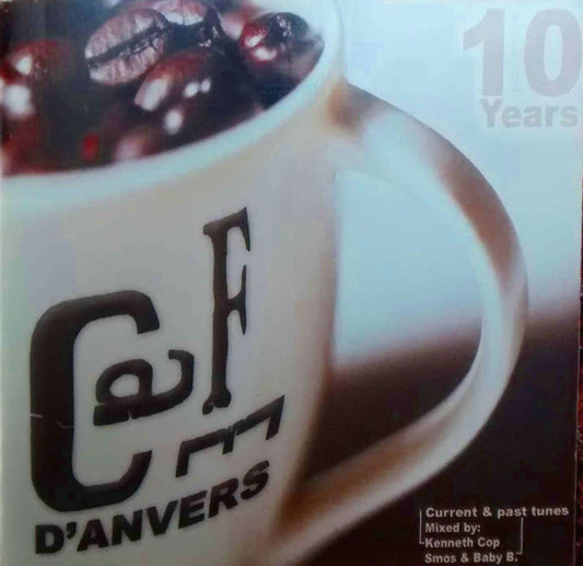Various : Cafe D'Anvers (10 Years) - Current & Past Tunes (2xCD, Comp, Mixed, Jew)