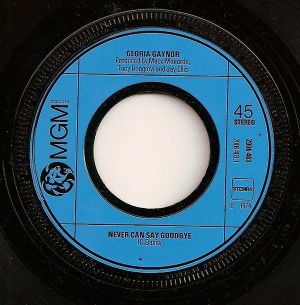 Gloria Gaynor : Never Can Say Goodbye (7", Single)